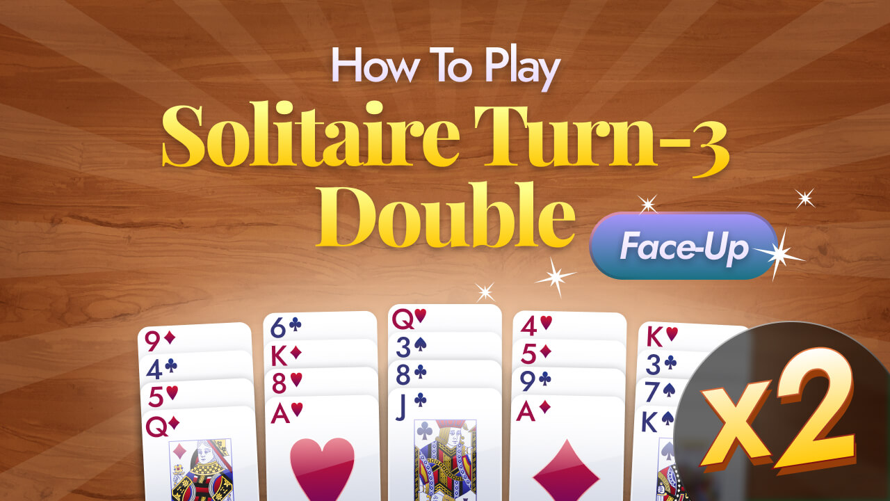 How To Play Turn-Three Double Face-Up Solitaire, Video Tutorial