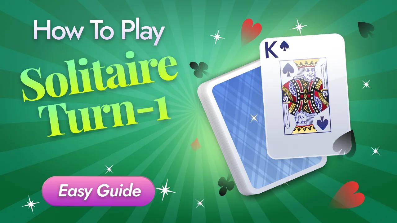 How To Play Turn-One Solitaire, Video Tutorial